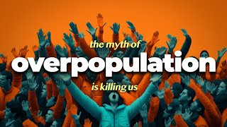 Why Overpopulation is Actually a Problem [upl. by Gnouv]