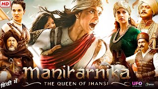 quot👑 Manikarnika The Queen of Jhansi 🚩Full movie review✨quot viral trending history 2024 [upl. by Nykal]