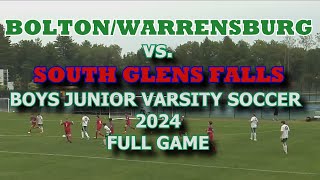 BoltonWarrensburg vs South Glens Falls Boys Junior Varsity Soccer 2024 FULL GAME [upl. by Ahselet]