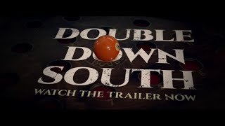 Double Down South  Official Teaser Trailer [upl. by Zarger]