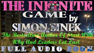 The Infinite Game By Simon Sink challenges us to think bigger FULL AUDIOBOOK IN ENGLISH [upl. by Lamahj893]