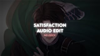 Satisfaction  Benny Bannasi  Audio Edit [upl. by Yardley]