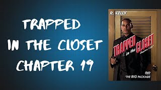 r kelly  Trapped in the Closet Chapter 19 Lyrics [upl. by Botnick]