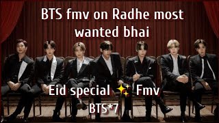 Eid specialâœ¨BTS fmv on hindi song ðŸ”¥ radhe the most wanted ðŸ”¥BTS new fmv on radhe ft salman khan âœ¨BTS [upl. by Arbmik721]