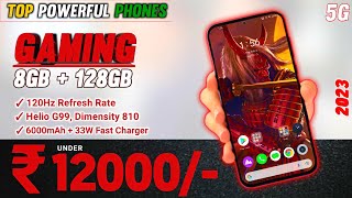 TOP 5 BEST GAMING PHONE UNDER 12000 IN 2023 8GB  128GB BEST GAMING PHONE UNDER 12000 FOR FF BGMI [upl. by Wesla]