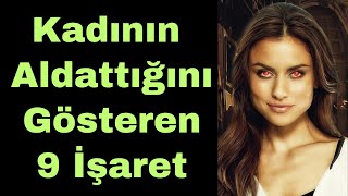 Aldatan Kadın Belirtileri  Kadının Aldattığını Gösteren 9 İşaret [upl. by Balfour]