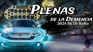 ⚡️FKN WOLTY PLENAS DE LAS DEMENCIA 2024⚡️ DJ RORO MIX DE PLENAS NUEVAS 2024 [upl. by Ananna]