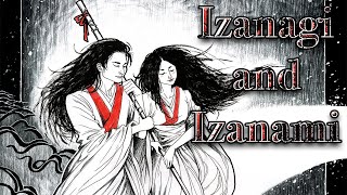 Izanagi and Izanami The Beginning and Creation of Japanese Mythology [upl. by Eisej]