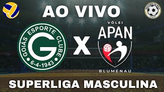 GOIÁS VÔLEI X APAN BLUMENAU AO VIVO  SUPERLIGA MASCULINA 202425  4ª RODADA [upl. by Akineg891]