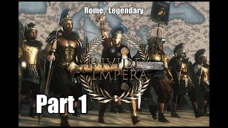 Lets play Total War Rome II  Divide et Impera Rome Legendary Difficulty S2 Part 1 [upl. by Nosbig]