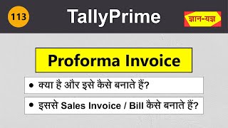 Proforma Invoice in Tally PrimeProforma Invoice Kaise banayeProforma Invoice to Sales Invoice 113 [upl. by Atiran]