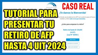 RETIRO DE AFP 2024 Presenta así tu solicitud de retiro de AFP hasta 4 UIT S20600 soles [upl. by Grunenwald]