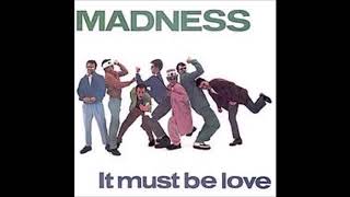 It Must Be Love Madness [upl. by Javler]