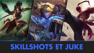 Skillshots et Juke par Ribasu  Progresser sur LoL [upl. by Arakawa820]