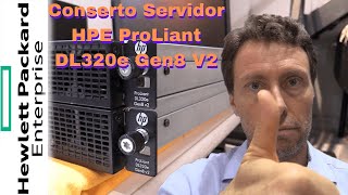 Conserto Servidor HP ProLiant DL320e Gen8 V2 [upl. by Haelam]