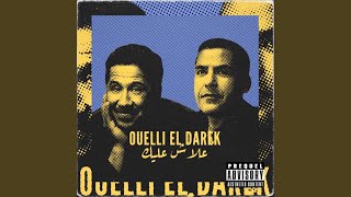 3lach 3lik X Ouelli El Darek [upl. by Tufts]