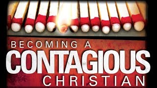 Becoming A Contagious Christian Part 2 Rowdy Van Horn Pastor One Church Scottsdale 6 11 2017 [upl. by Nagiem]