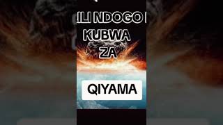 shajimari DALILI NDOGO ZA KIAMA DALILINDOGOZAKIAMAdalilindogozakiama dalilindogozaqiama al [upl. by Ellenrahc]