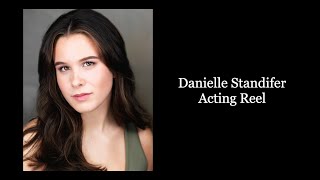 Danielle Standifer  Acting Reel [upl. by Curr780]