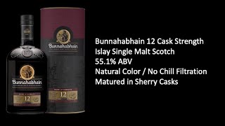 Bunnahabhain 12 Cask Strength [upl. by Raymund]