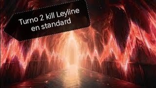 Turno 2 kill con Leyline of Resonance en Standard [upl. by Sherris]