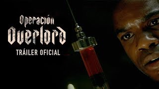 OPERACIÓN OVERLORD  Trailer hablado al Español [upl. by Lindi]