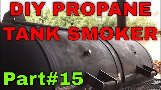 HOw to build a propane tank smoker trailer ideas and plans 250 gallon Part 15 [upl. by Eniruam7]