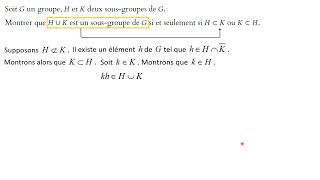 A quelle CNS une réunion de 2 sousgroupes est un sousgroupe [upl. by Sacram]