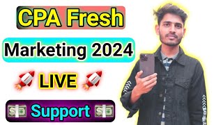 Cpa Fresh Marketing 2024  Cpa Marketing For Beginners LIVE Support  Earning tricks  Online Income [upl. by Adrienne810]