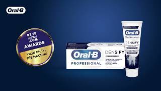 OralB Densify Tüketiciler Tarafından Yılın En İyi Diş Macunu Seçildi [upl. by Cicely]