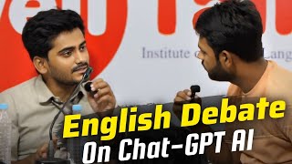 English Speaking Debate on ChatGPT  Artificial intelligence Spoken English  WellTalk Institute [upl. by Acissaj811]