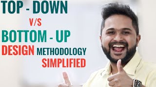 Top  Down vs Bottom  Up design Methodology  Example Simplified  VLSI KTU [upl. by Natsrik]