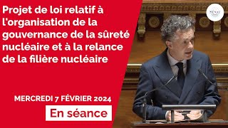 Sûreté nucléaire et radioprotection  discussion générale du projet de loi [upl. by Ahsel]