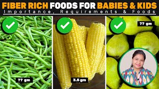 Fiber Rich Foods for Babies and Kids  High Fiber Foods  Benefits of Fiber Rich Foods [upl. by Nnyled]