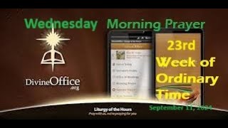 Divine Office Lauds 23rd Wednesday of OT September 11 2024 [upl. by Erdnua]