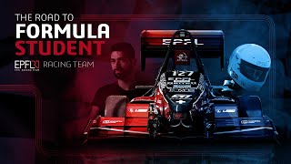 The Road to Formula Student EPFL Racing Team [upl. by Lecia]