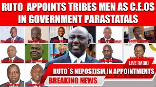 RUTOS NEPOTISM IN GOVERNEMENT PARASTATAL APPOINTMENTS podcast kenya [upl. by Euqinim]