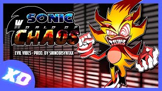 Evil Vibes Sonic A World of Chaos OST [upl. by Emmons]