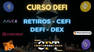 Curso DEFI Retiros desde Exchange CEFI DEFI Dexes Seguridad en Smart Contracts Clase 2 [upl. by Sibie]