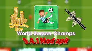 World Soccer Champs 941 Mod APK 😲\u00100WorkingAll Unlimited [upl. by Hiroko444]