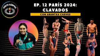 VUELTA OLÍMPICA  EP 12  PARÍS 2024 CLAVADOS CON ARANTXA CHÁVEZ [upl. by Atirb]