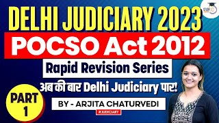 POCSO Act 2012 Part 1  DJS 2023  Delhi Judicial Services  StudyIQ Judiciary [upl. by Parik]