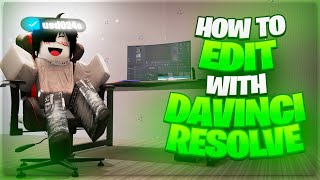 How To Edit Da Hood Montages Using DaVinci Resolve 2024  Da Hood [upl. by Eiramanitsirhc591]