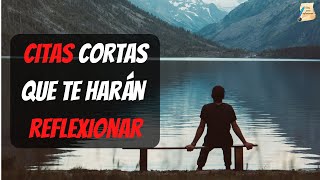 Pensamientos cortos y sabios sobre la vida que te harán reflexionar [upl. by Manas]