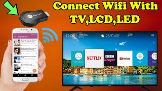 AnyCast How To Connect Smartphone To TV LED TV HDTV [upl. by Eelik667]