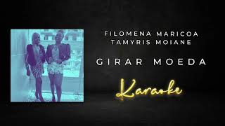 Filomena Maricoa Ft Tamyris Moiane  Girar Moeda Karaoke [upl. by Chrystal184]