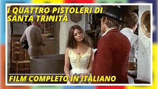 I quattro pistoleri di Santa Trinità  HD  Western  Film Completo in Italiano [upl. by Ayhtak]