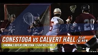 ConestogaPA vs Calvert HallMD  2014 Laxcom High School Highlights [upl. by Toms]