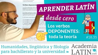 VERBOS DEPONENTES morfología y sintaxis ‹ Curso de latín desde cero 1835 [upl. by Sokairyk887]