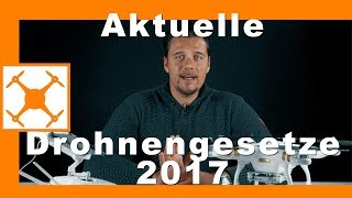 Drohne Fliegen was beachten welche Gesetze  Neue DrohnenVerordnung 2017 [upl. by Aromas864]